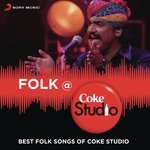 Folk @ Coke Studio India - Munnawar Masoom Song Download